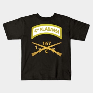 Army - Company C,  1st Battalion, 167th Infantry Regiment - 4th Alabama w Inf Branch wo Txt X 300 Kids T-Shirt